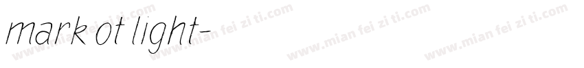 mark ot light字体转换